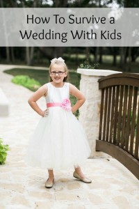 How to Survive a Wedding with Kids