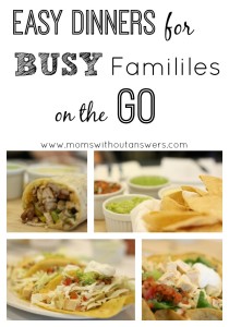 Easy Dinners For Busy Families On the Go