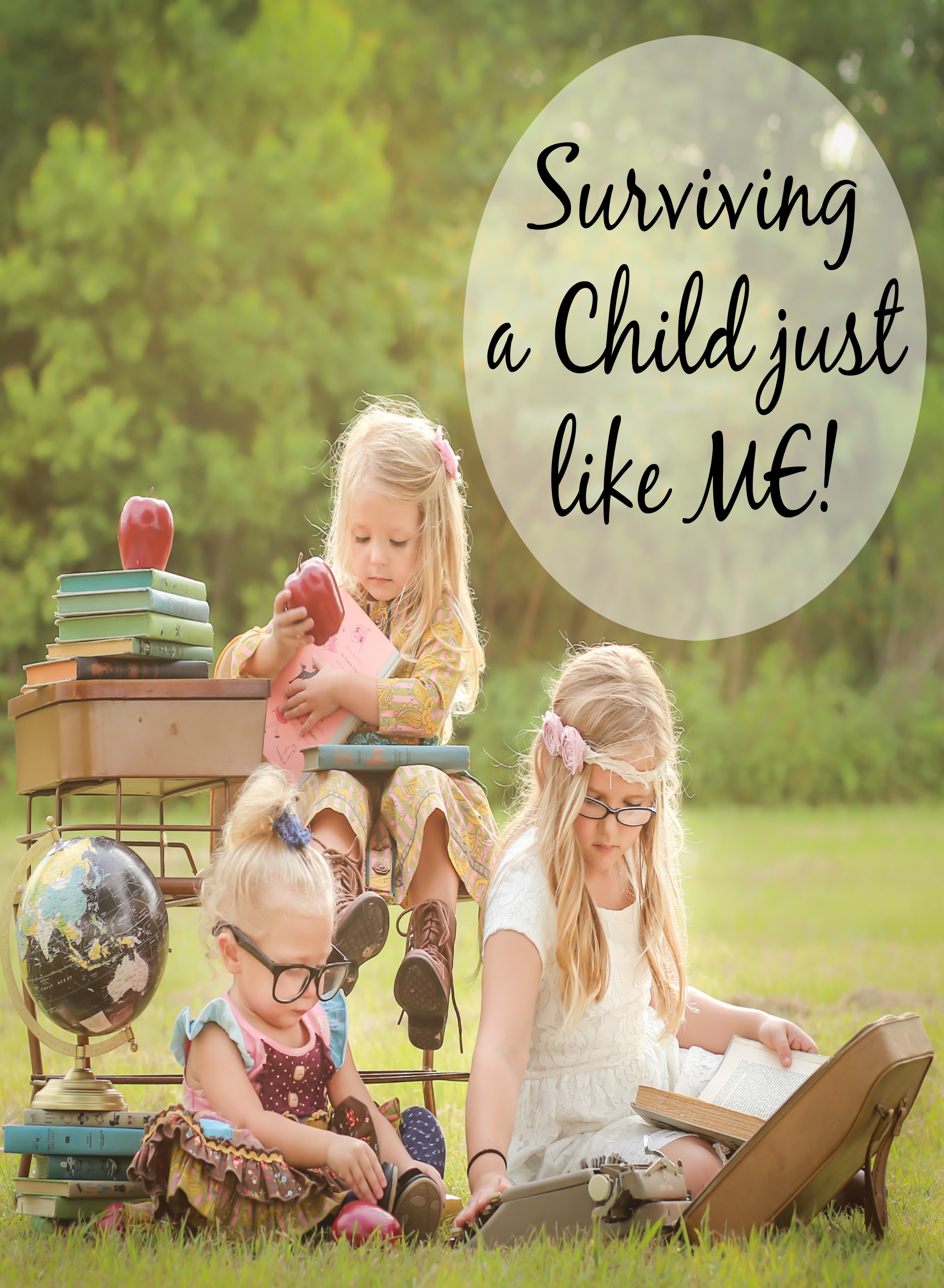 Surviving a Child Just Like Me