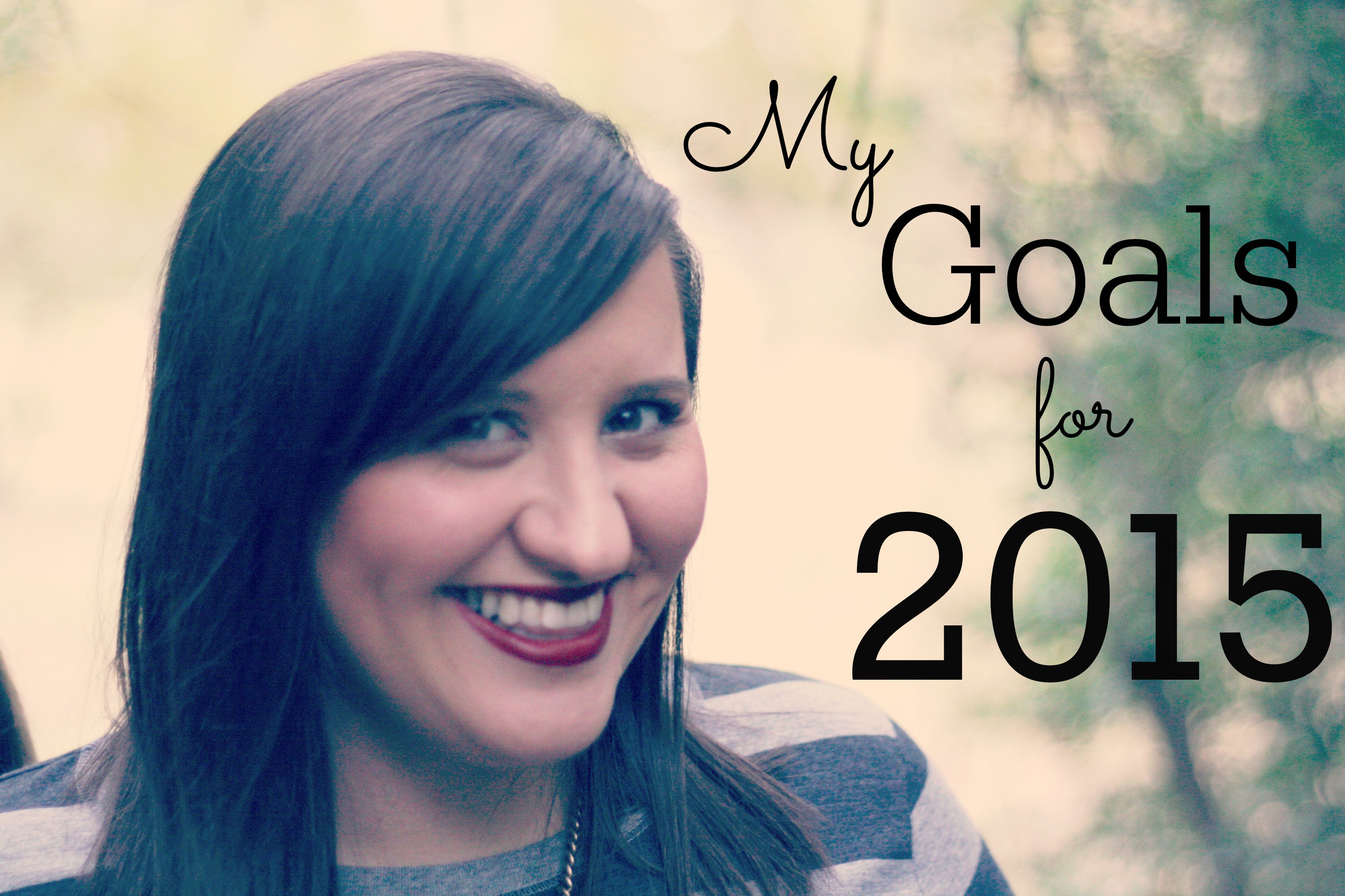 My Goals For 2015