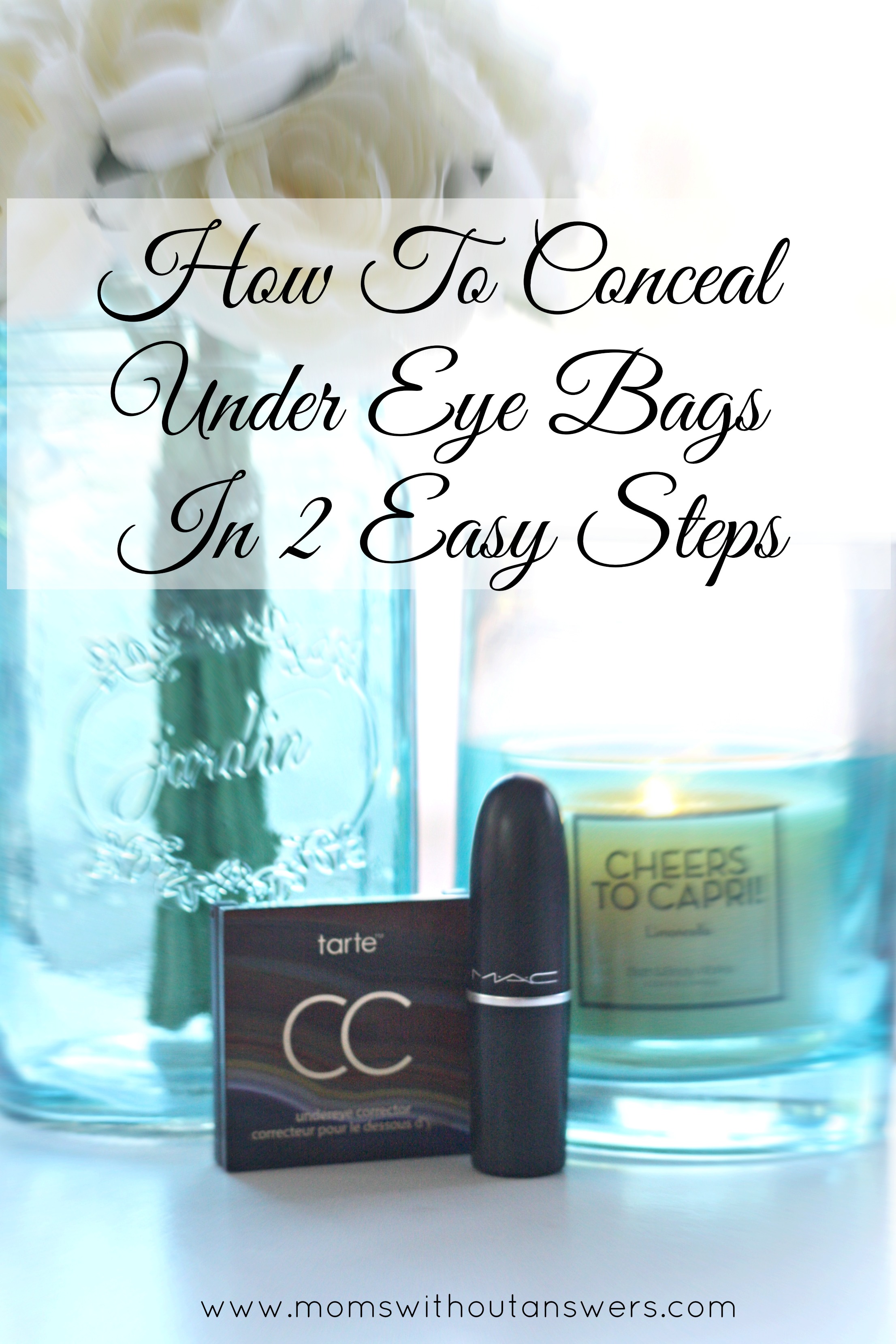 Mom Makeup: How To Conceal The Bags Under Your Eyes