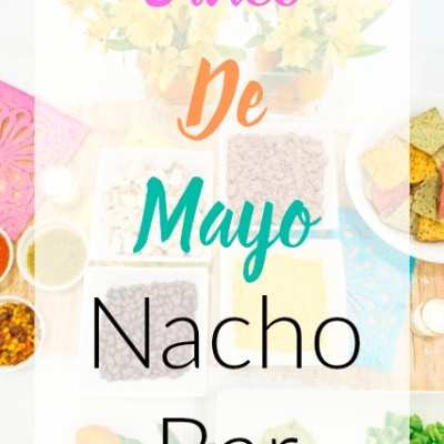 CINCO DE MAYO NACHO BAR