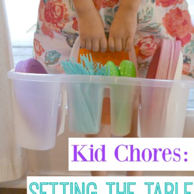 Kid Chores: Setting the Table