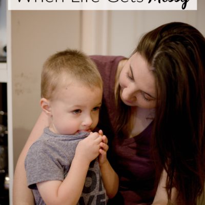 5 Ways to Mother when Life Gets Messy