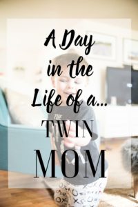 A Day in the Life of a Twin Mom