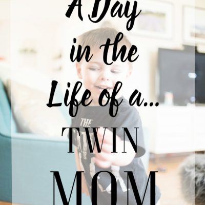A Day in the Life of a Twin Mom