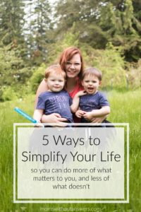 5 Simple Ways to Simplify Your Every Day