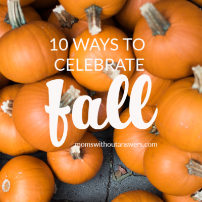 10 Ways to Celebrate Fall