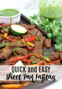 Quick and Easy Sheet Pan Fajitas